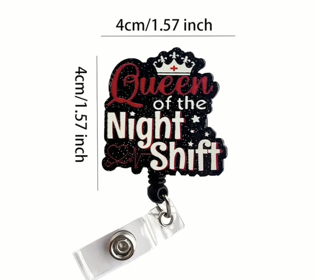 Queen of night shift ID Badge 