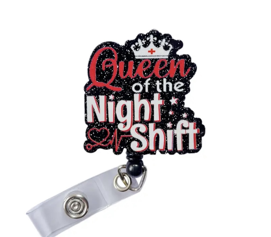 Queen of night shift ID Badge 