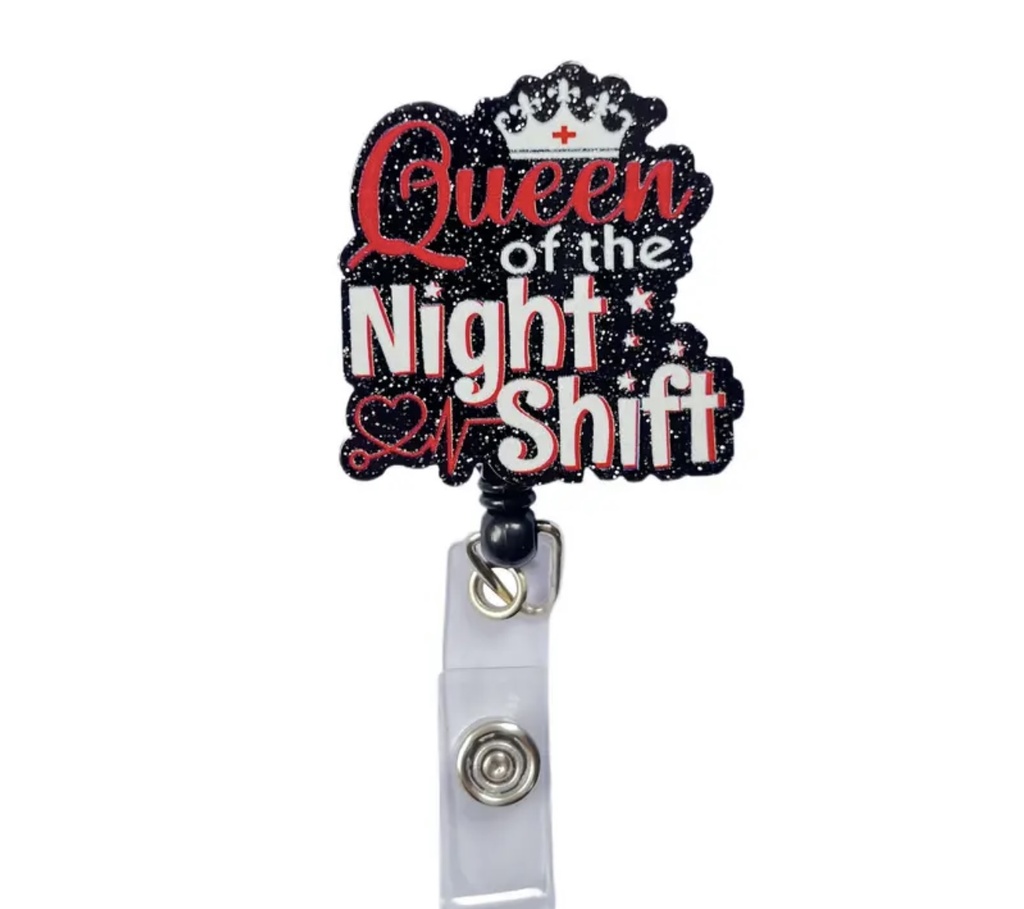 Queen of night shift ID Badge 
