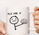 Cute Mug With "Please Use It" Brain Illustration