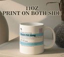 Hilarious Chill Prescription Coffee Mug
