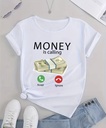 Money is Calling T-Shirt