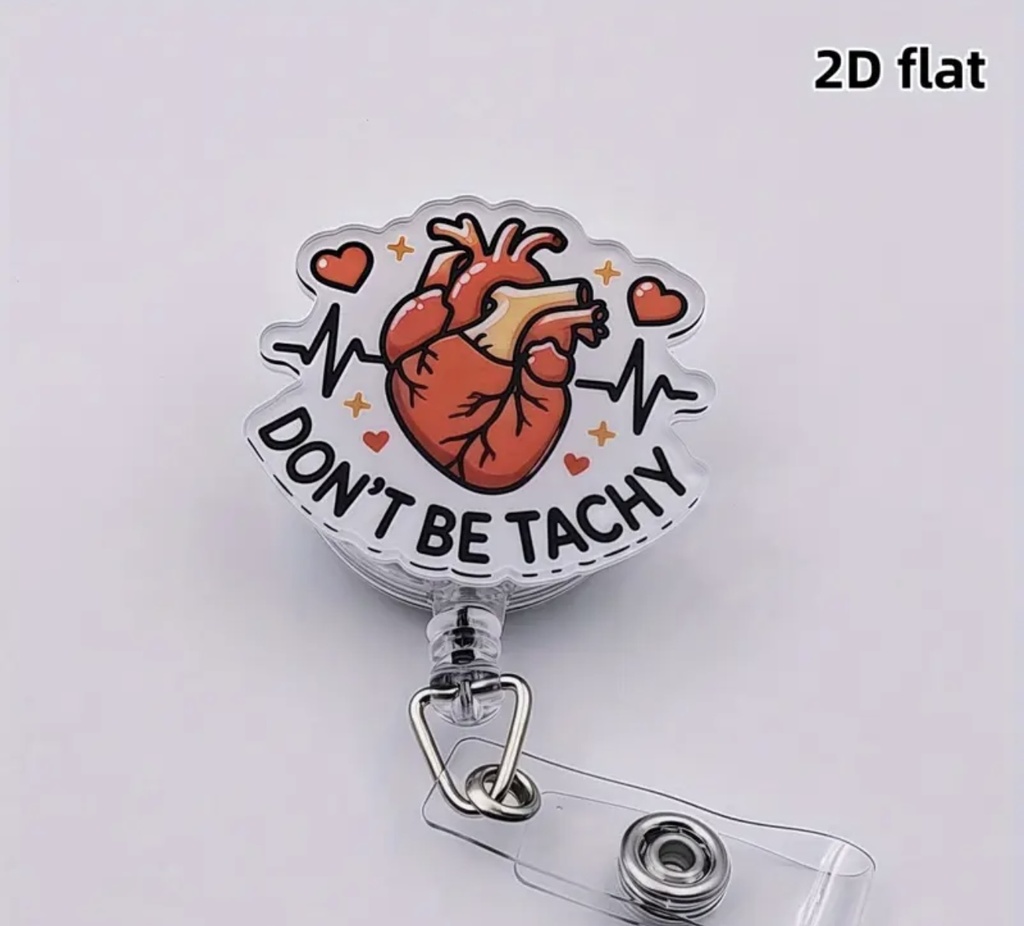 Don’t be Tachy ID Badge 