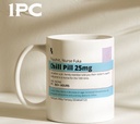 Hilarious Chill Prescription Coffee Mug