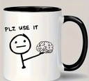 Cute Mug With "Please Use It" Brain Illustration
